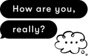 How Are You Really